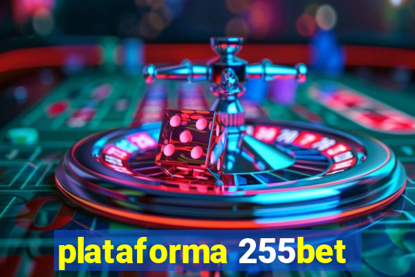 plataforma 255bet